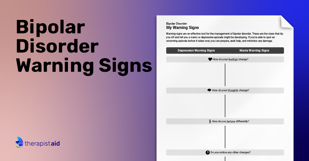 Bipolar Disorder Warning Signs (Worksheet) | Therapist Aid