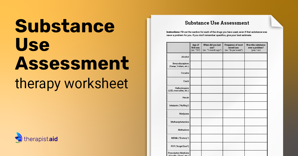 Substance Use Assessment (Worksheet) | Therapist Aid