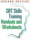 DBT Skills Training Handouts and Worksheets