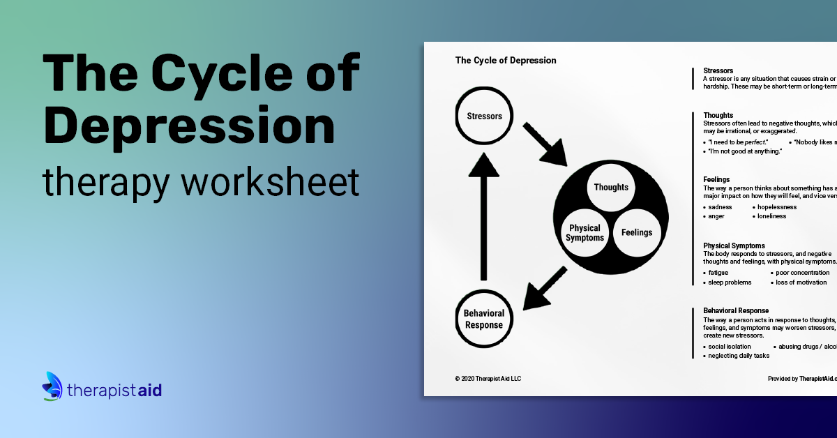 The Cycle of Depression (Worksheet) | Therapist Aid